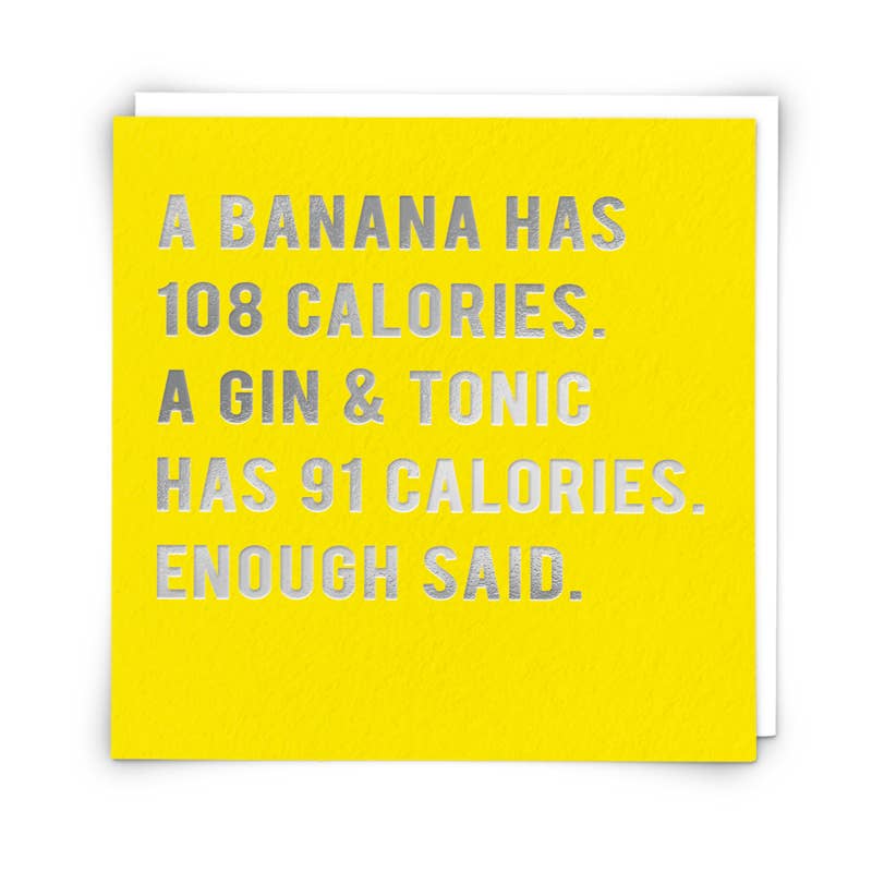 Calories Greetings Card