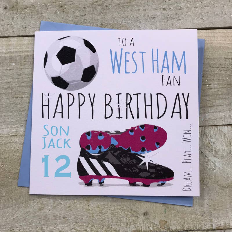 Happy Birthday To A West Ham Fan (FFP12 & XFFP12)