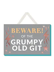 Beware!Of The Grumpy Git Plaque