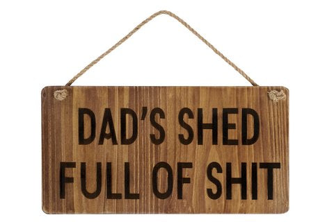 DADS SHED SIGN