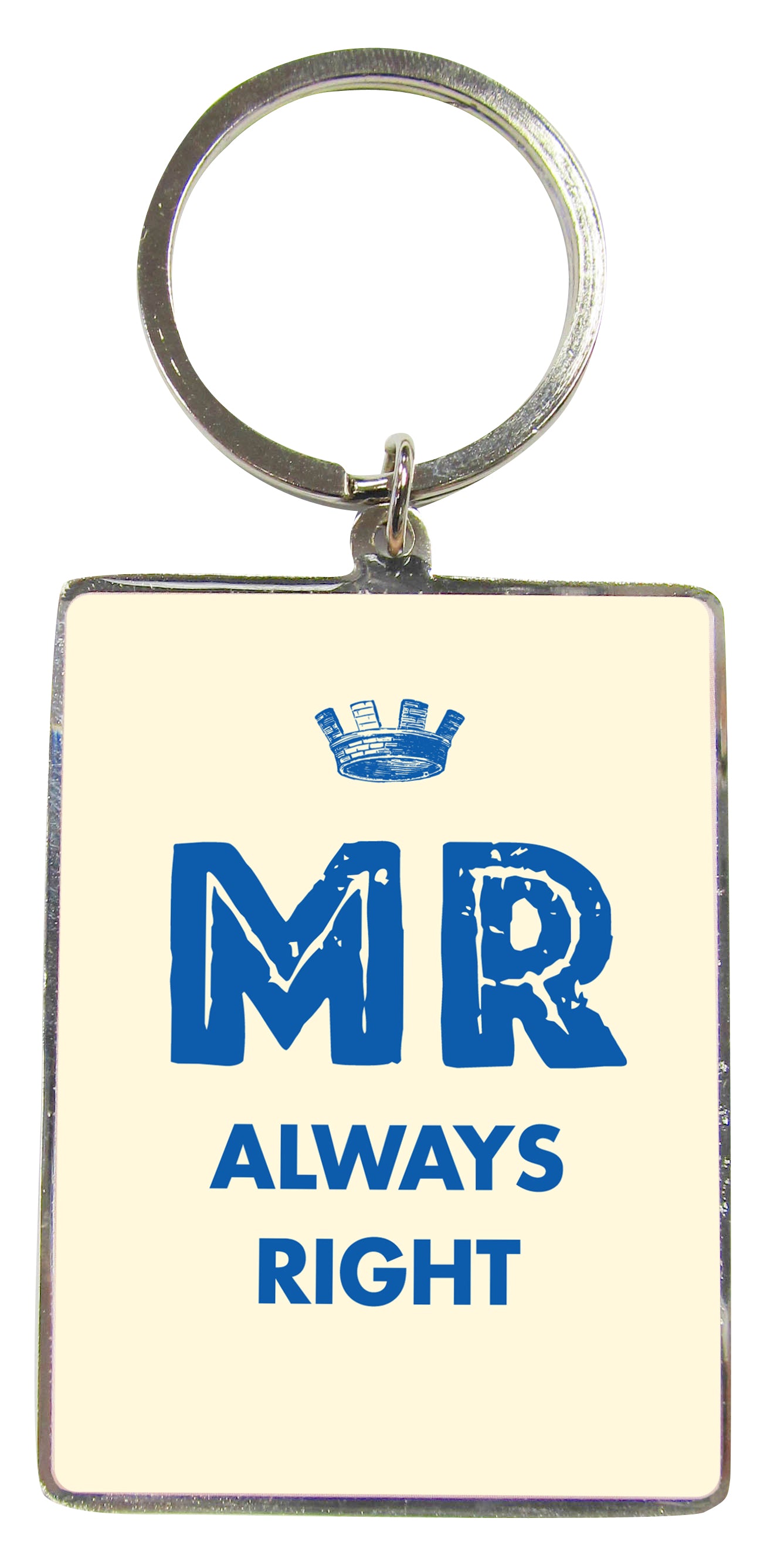 Mr Always Right Keyring