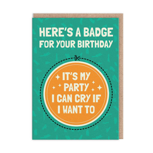 I Can Cry If I Want to Birthday Card (9479)