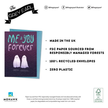 Me & You forever - Ghost love - valentines anniversary card