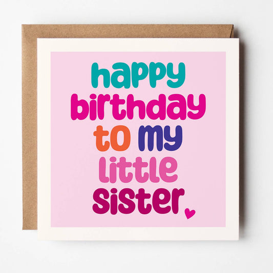 Birthday Little Sister - Family Card