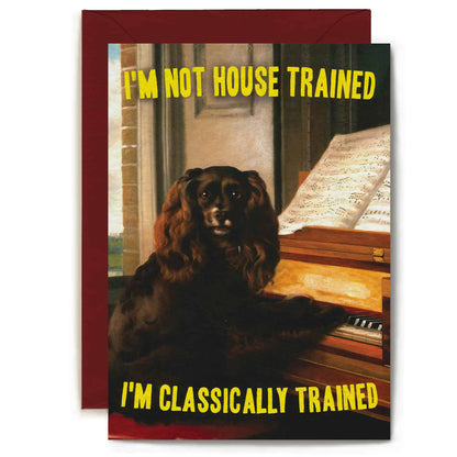 Classically Trained Card by Artijoke - Dog Card