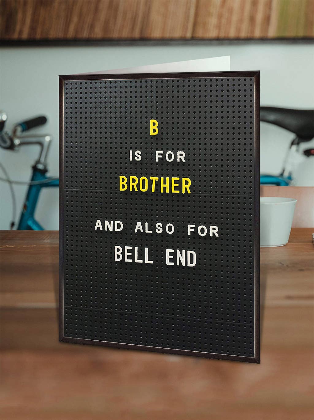 Funny Brother Birthday Card - B Is For Brother