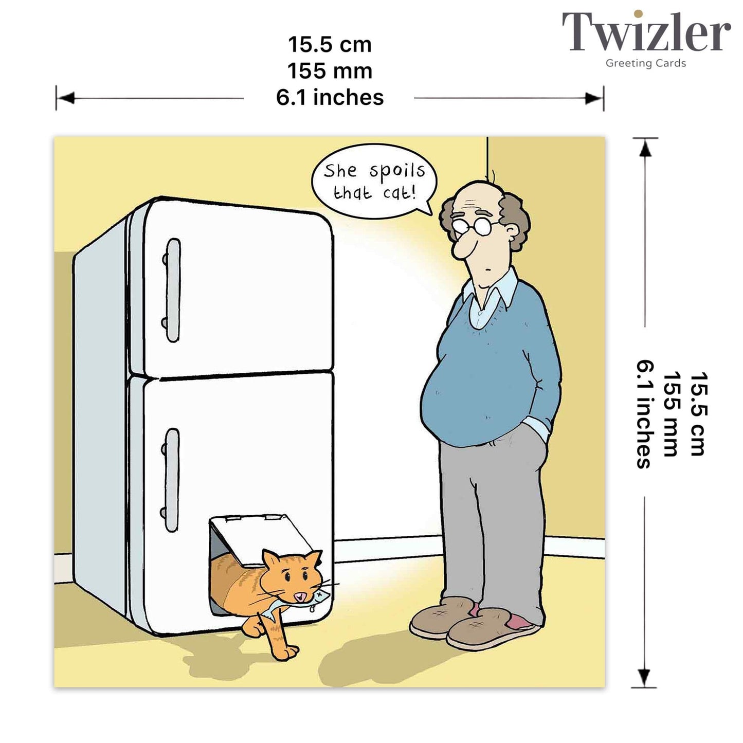 Spoil That Cat - Funny Cat Card