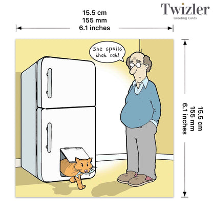 Spoil That Cat - Funny Cat Card