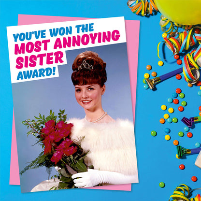 Most annoying Sister Greeting Card
