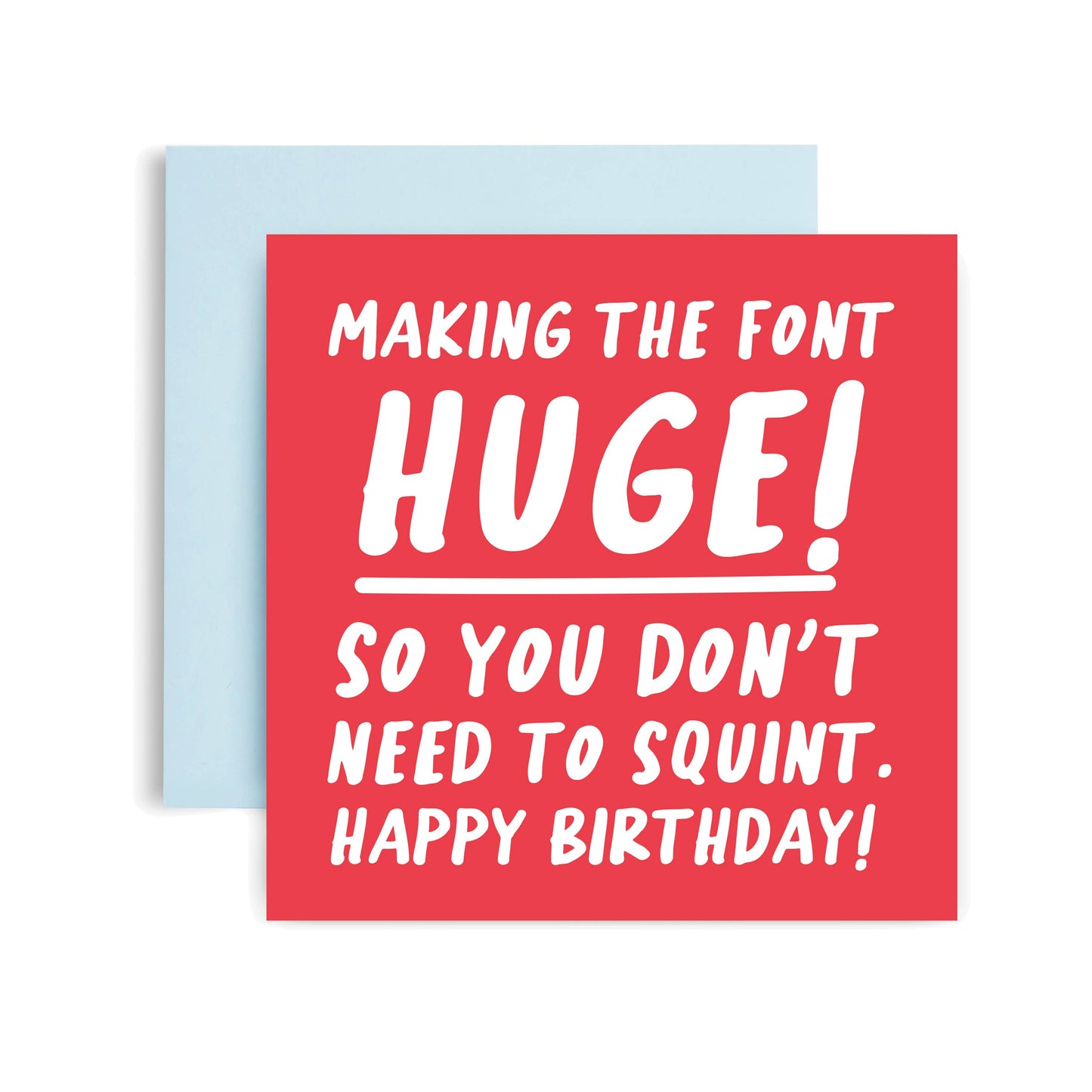 Large Font Funny Birthday Card