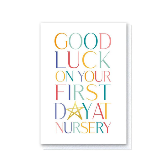 Good Luck on your first day at Nursery