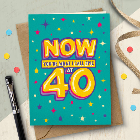 GA13 Funny epic 40th milestone birthday card