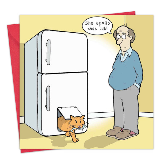 Spoil That Cat - Funny Cat Card