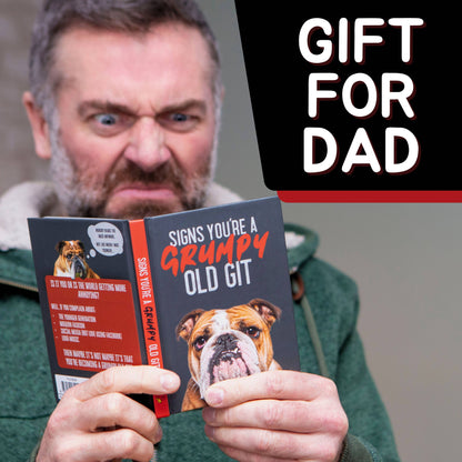 Signs You’re a Grumpy Old Git: Gift Book for Men