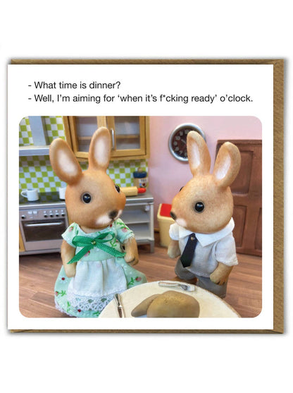 Funny Birthday Card - What Time Is Dinner? - by Forest_Friends
