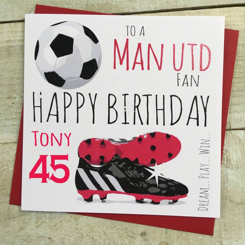 Happy Birthday To A Man United Fan (FFP4)