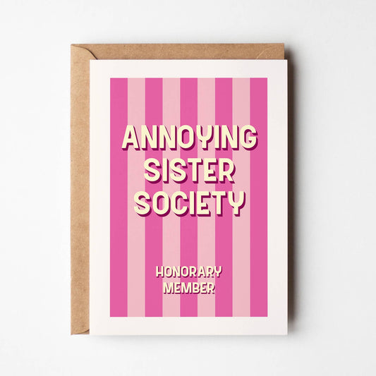Annoying Sister Society - Family Card