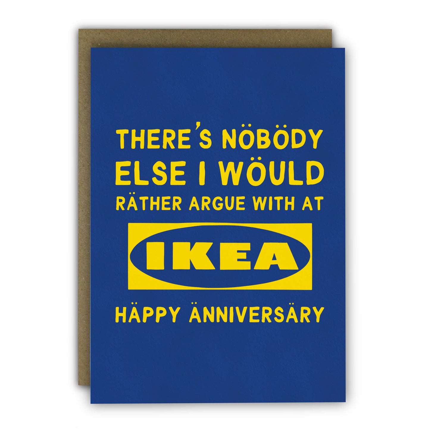 Funny Anniversary Card - A6  - Sarcastic Ikea Argument Chosen One