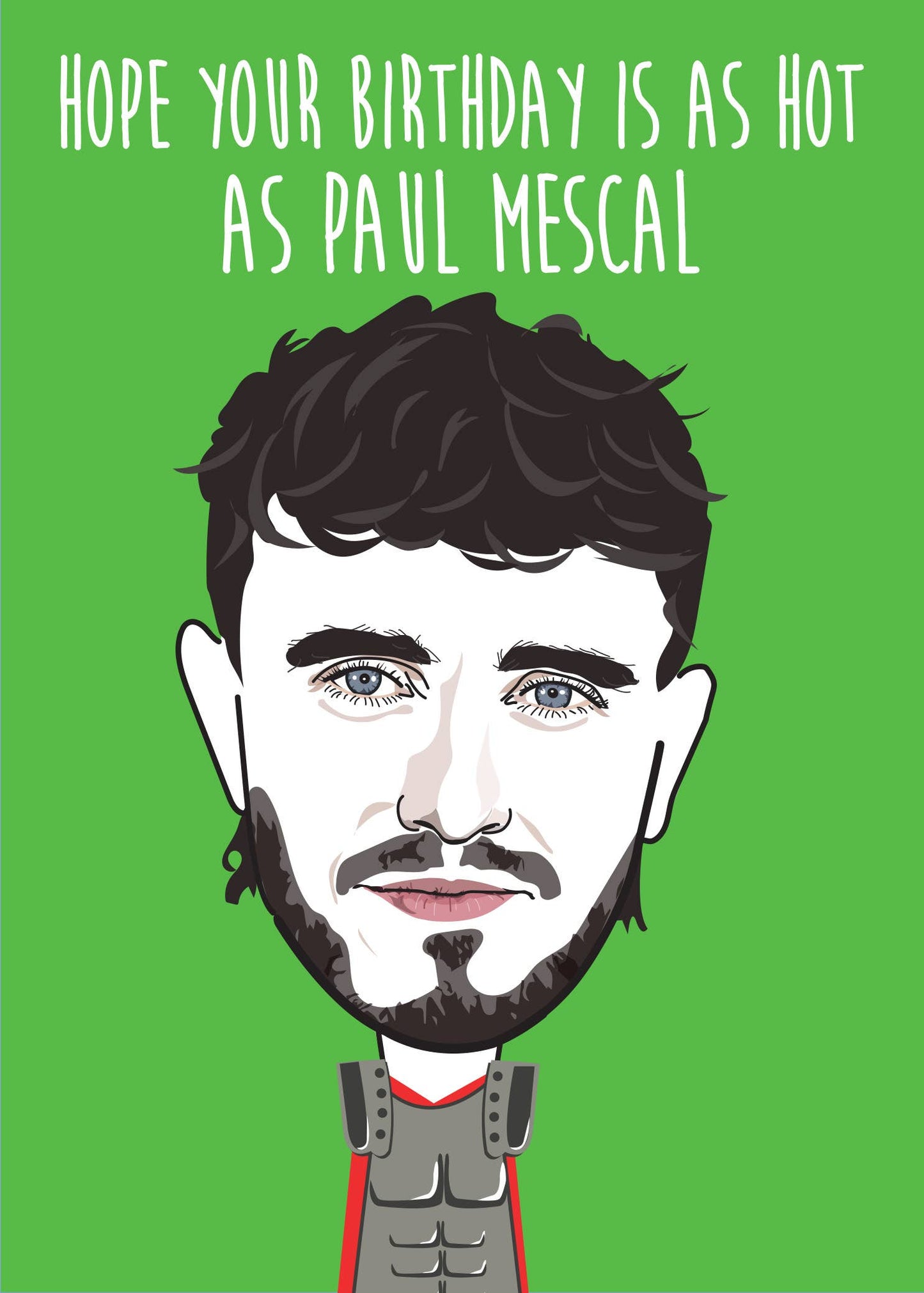 Hot As Paul Birthday Card