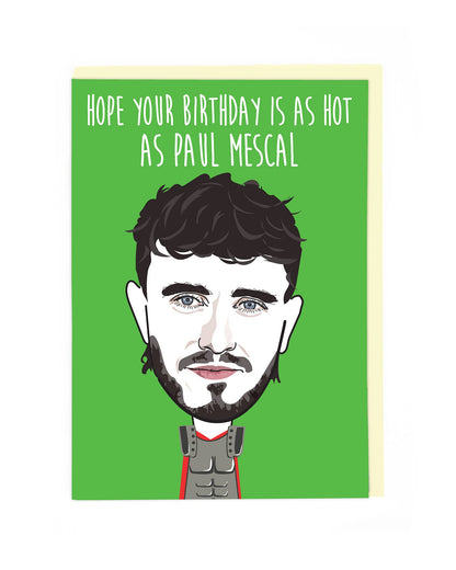 Hot As Paul Birthday Card