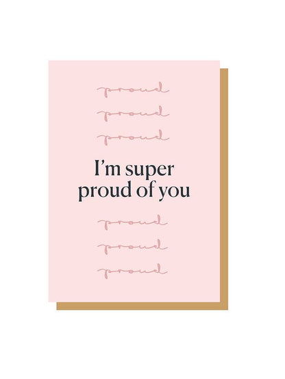 I'm Super Proud of You
