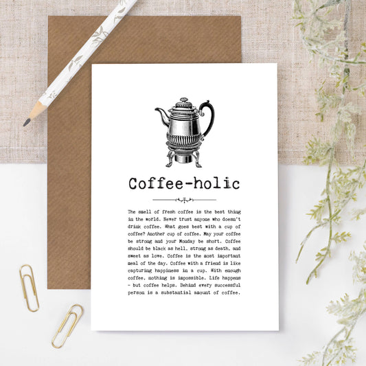 Funny Coffee-holic Card For Coffee Drinkers