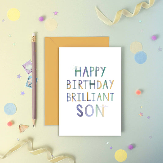 Happy Birthday Brilliant Son - Luxury Birthday Foiled Card