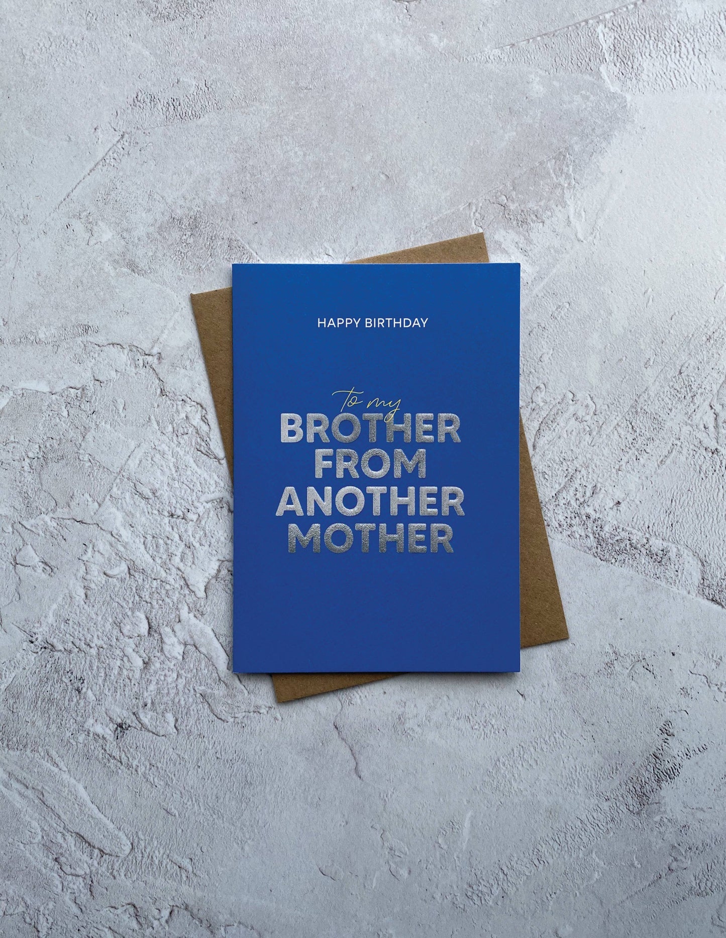 Happy Birthday Brother From Another Mother Birthday Card