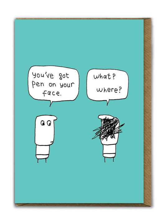Funny Birthday Card - Embossed Pen On Face Greetings Card