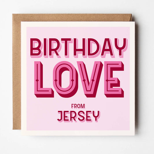 Birthday Love - Add Town Customised Card