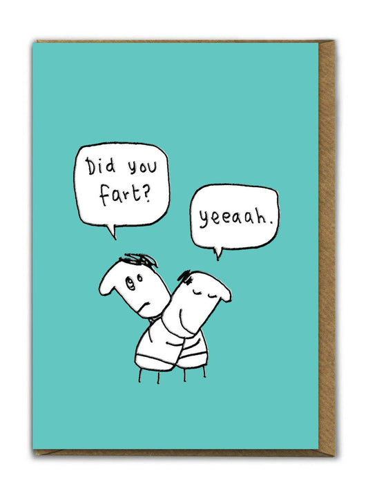 Funny Birthday Card - Embossed Did You Fart Greetings Card
