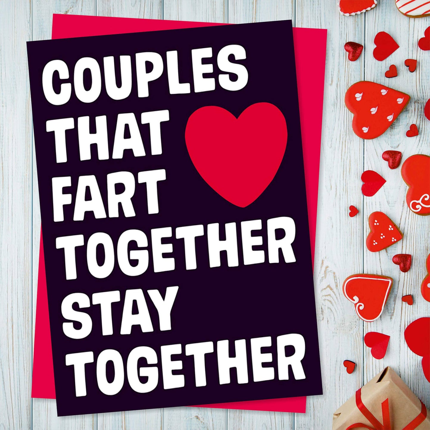 Couples That Fart Together Stay Together Valentines Greeting