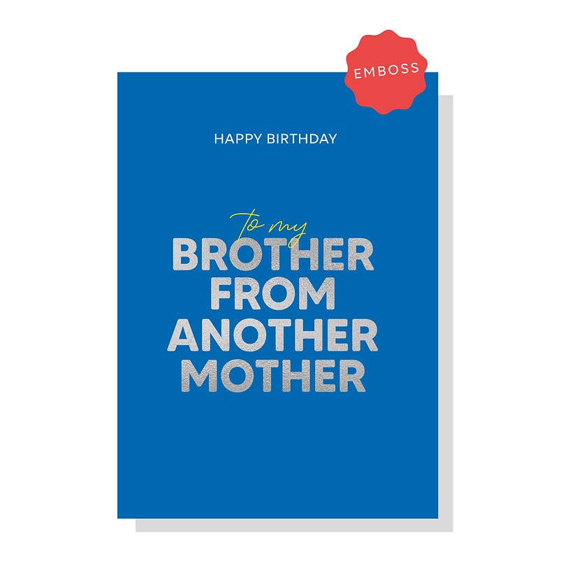Happy Birthday Brother From Another Mother Birthday Card
