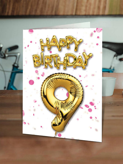 9th Birthday - Gold Balloon - Pink Confetti Greetings Card