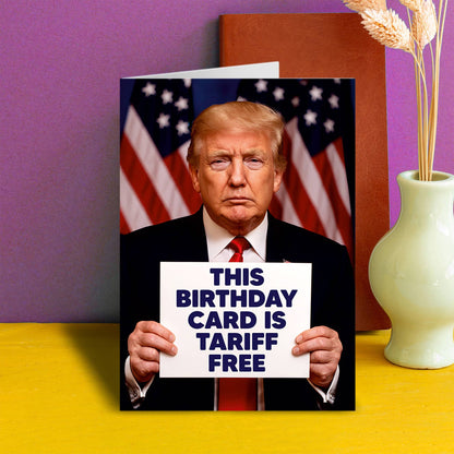 Donald Trump Tariff Free Greeting Card