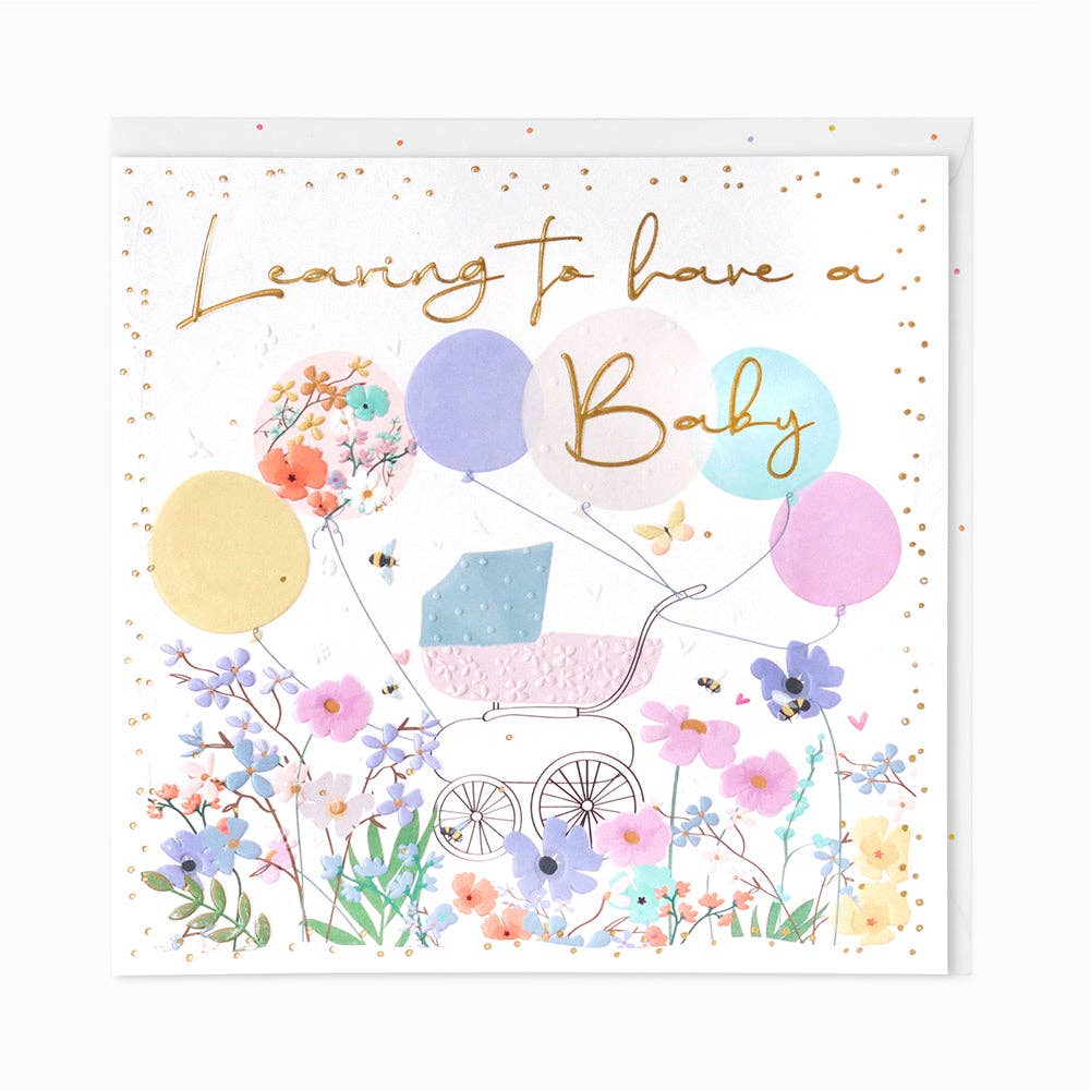 Leaving to have a baby