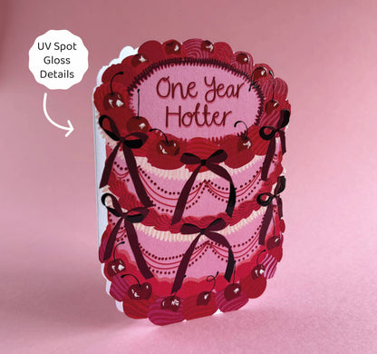One Year Hotter - Birthday Cake Shaped Greeting Card