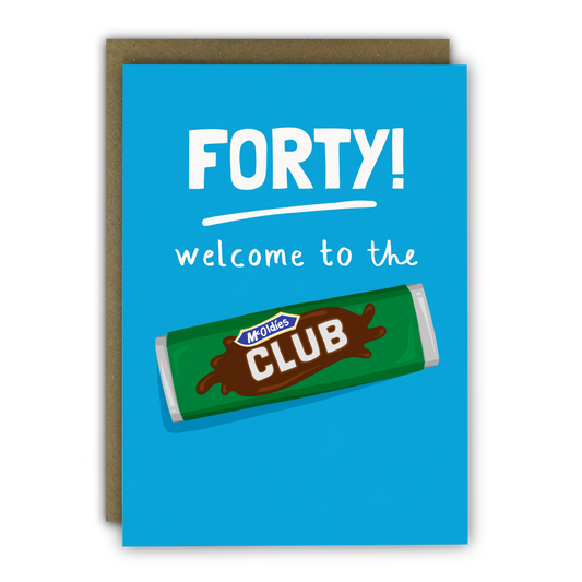 Funny 40th Birthday Card - A6 - McOldies Club Chocolate Biscuit