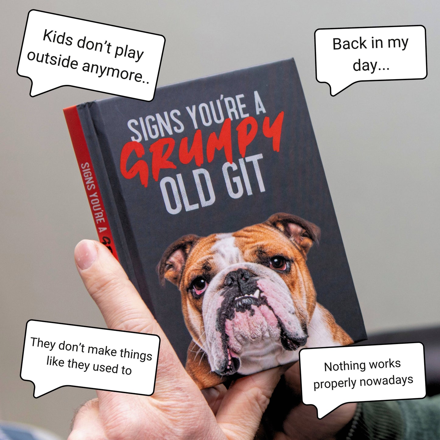 Signs You’re a Grumpy Old Git: Gift Book for Men
