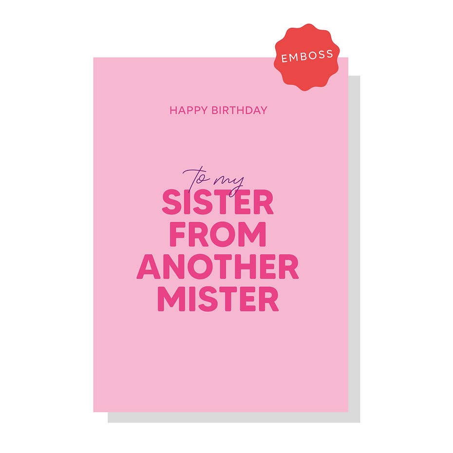 Sister From Another Mister Birthday Card