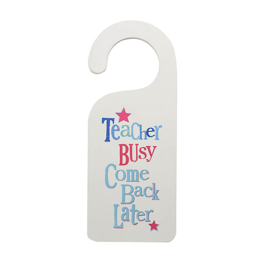Brightside Door Hanger-Teacher busy