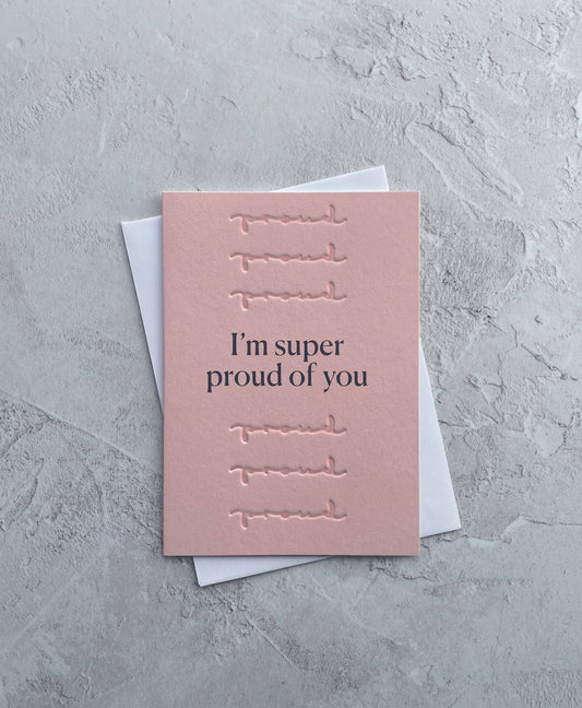 I'm Super Proud of You
