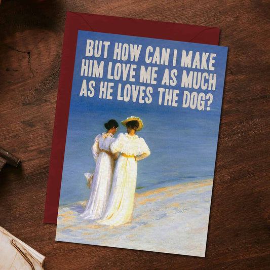 Love The Dog Card by Artijoke -  Dog Card - Funny Card