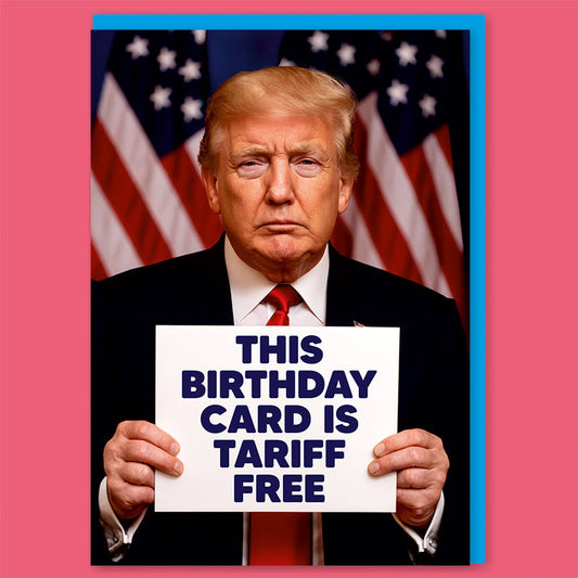 Donald Trump Tariff Free Greeting Card