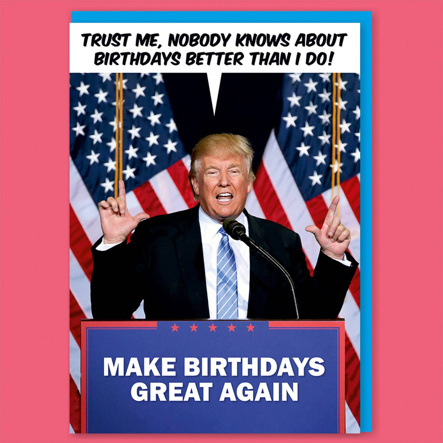 Make Birthdays Great Again Greeting Card