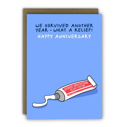 Funny Anniversary Card - A6  - Spouse Irritation Relief 