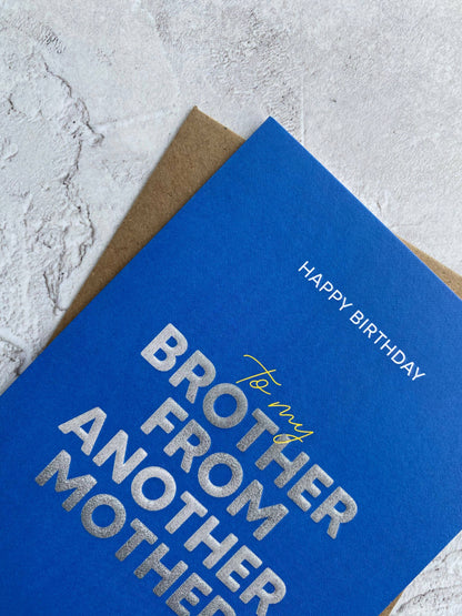 Happy Birthday Brother From Another Mother Birthday Card