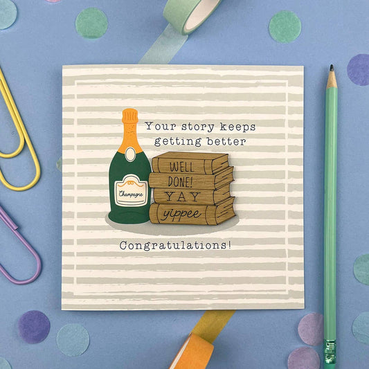 Congratulations Card, You're Story keeps betting Better!
