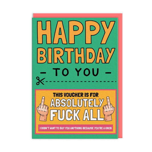 Voucher for Absolutely F*Ck All Birthday Card (9474)