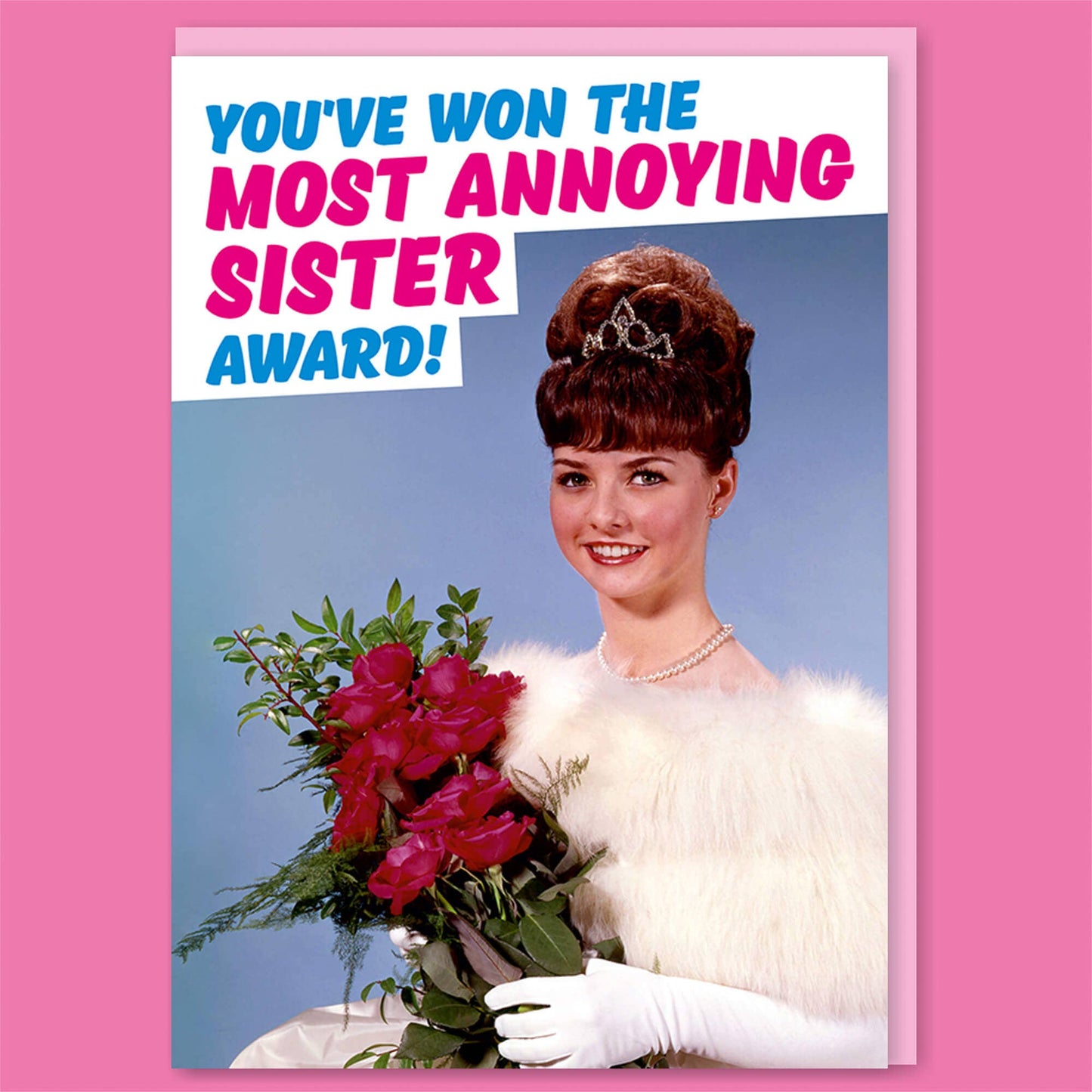 Most annoying Sister Greeting Card